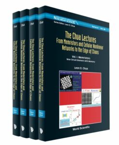 book cover of The Chua Lectures: From Memristors and Cellular Nonlinear Networks to the Edge of Chaos (2020)
